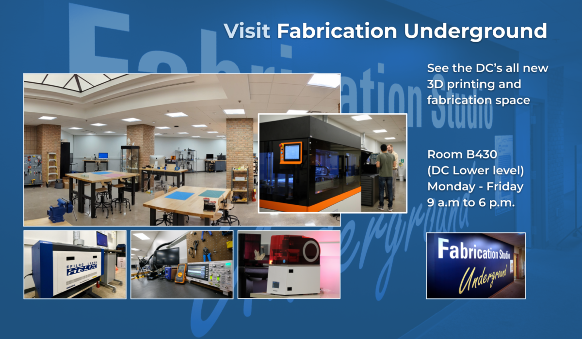 homepage slide image "Visit Fabrication Underground" Rm B430 - 9 a.m. to 6 p.m..png