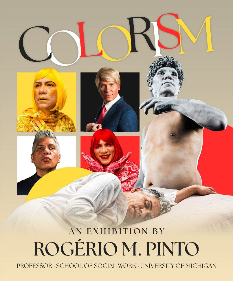 Poster for Colorism Exhibit featuring pictures of the artist in different skin colors, hair styles and personalities.