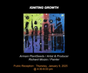 Poster for Igniting Growth exhibit featuring a Moizio Painting.